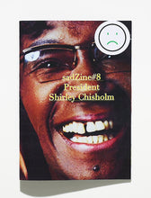 Load image into Gallery viewer, sadZine #8 President Shirley Chisholm