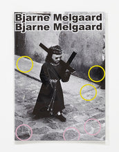 Load image into Gallery viewer, Bjarne Melgaard by Bjarne Melgaard