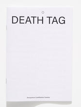 Load image into Gallery viewer, Death Tag Anonymous Contribution Fanzine