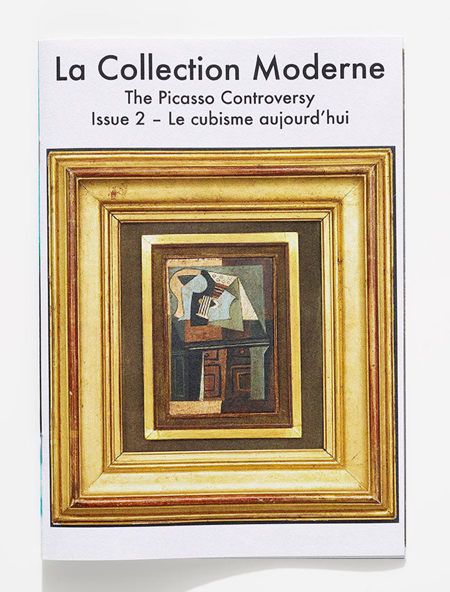 La Collection Moderne - The Picasso Controversy Issue II – Le Cubisme Aujourd'hui