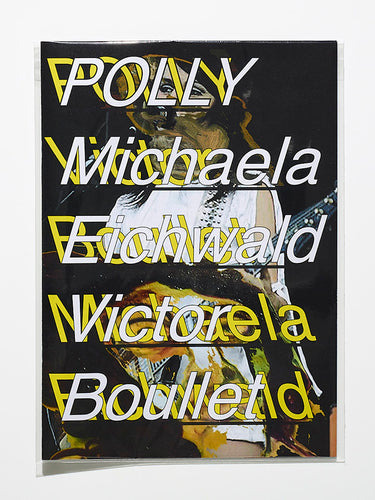 Polly by Michaela Eichwald & Victor Boullet